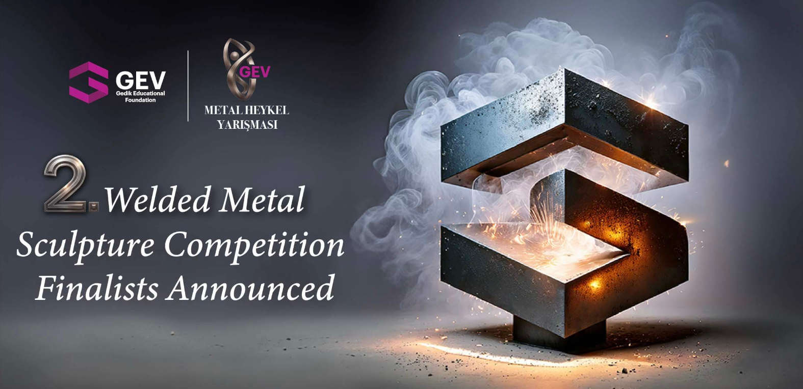 2. Kaynaklı Metal Heykel Yarışması Finalistleri Açıklandı