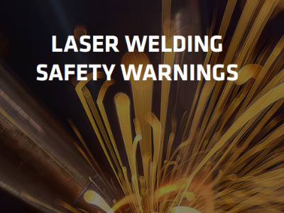 Laser Welding Machine Safety Warnings